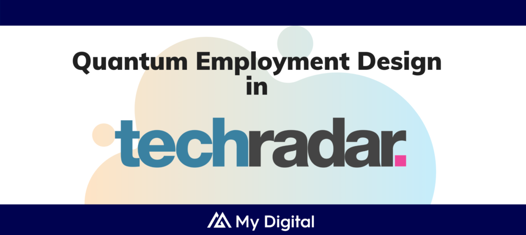 quantum employment in techradar my digital flexible workforce